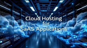 cloud hosting for SaaS applications
