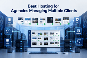 Best hosting for agencies managing multiple client websites using cloud hosting WHM cPanel and white-label infrastructure